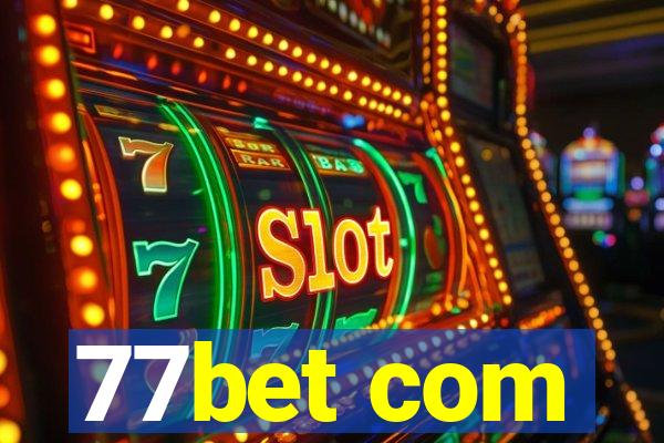77bet com